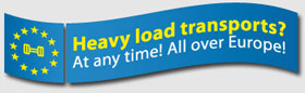 Heavy load transports? At any time! All over Europe!